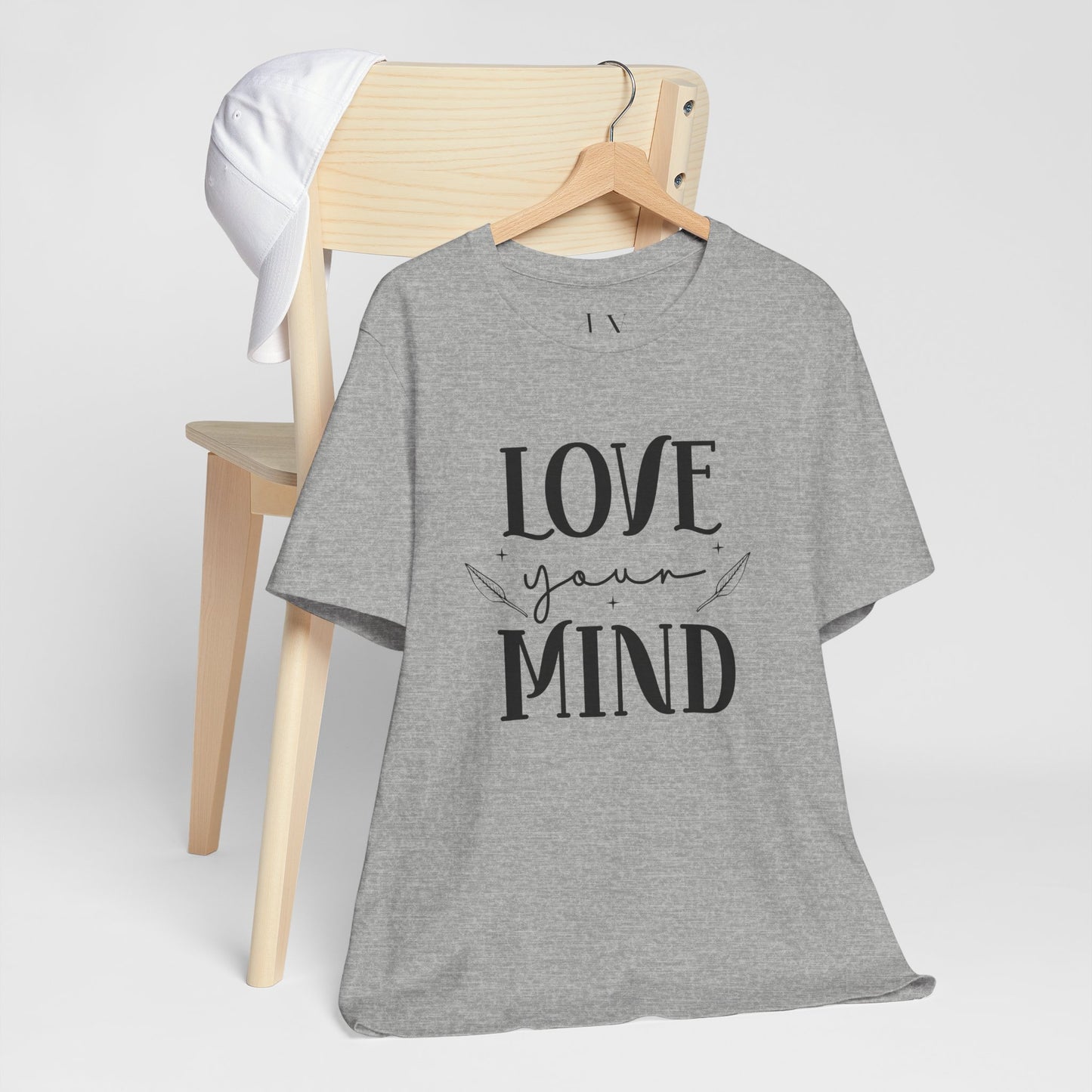 Love Your Mind T-Shirt