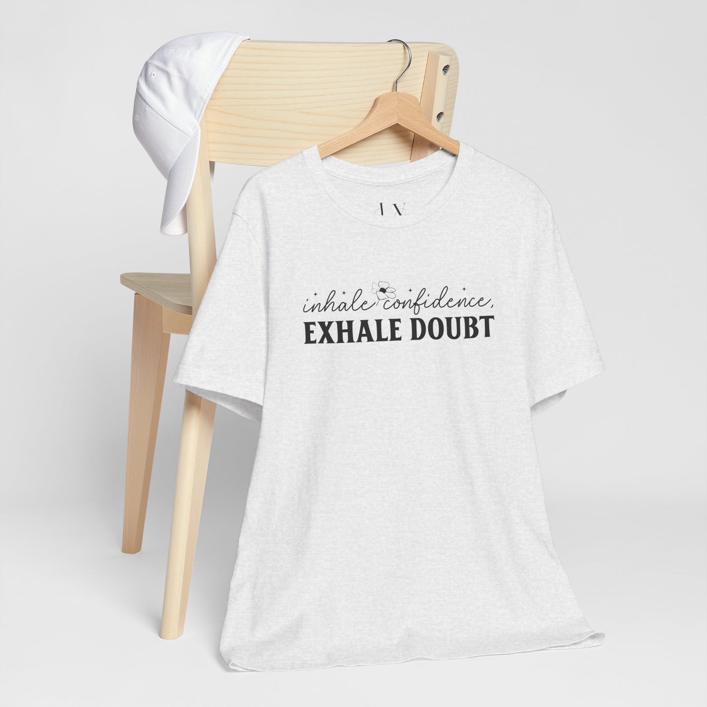 Inhale Confidence Exhale Doubt T-Shirt - JOURNAL VENUE