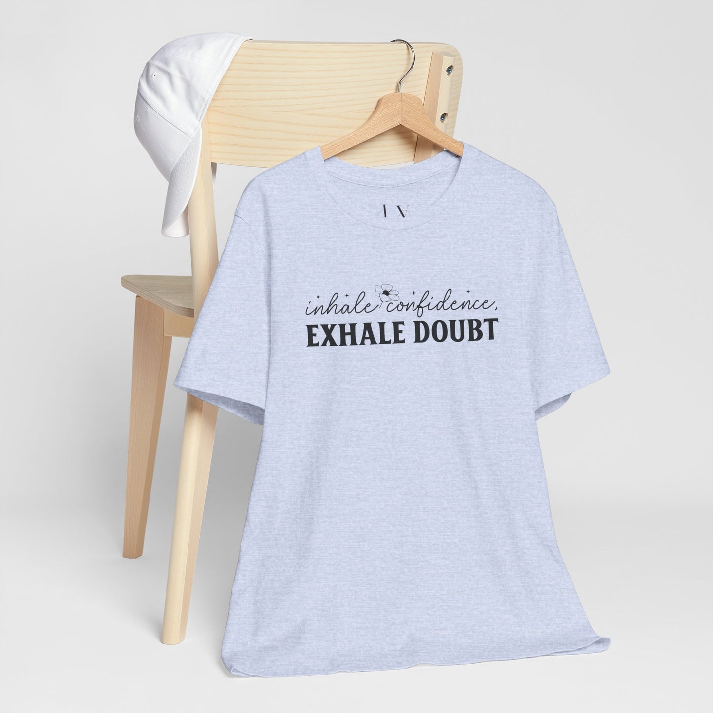 Inhale Confidence Exhale Doubt T-Shirt - JOURNAL VENUE