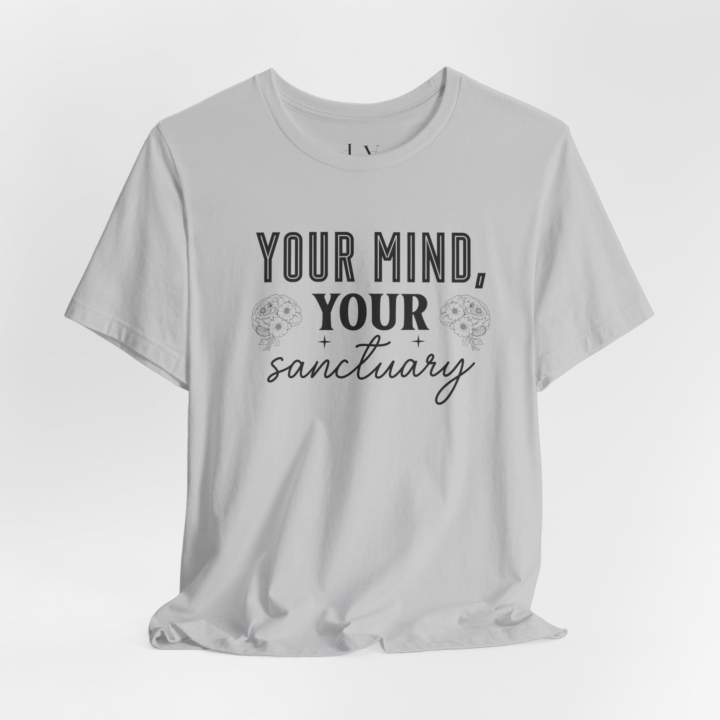 Your Mind Your Sanctuary T-Shirt