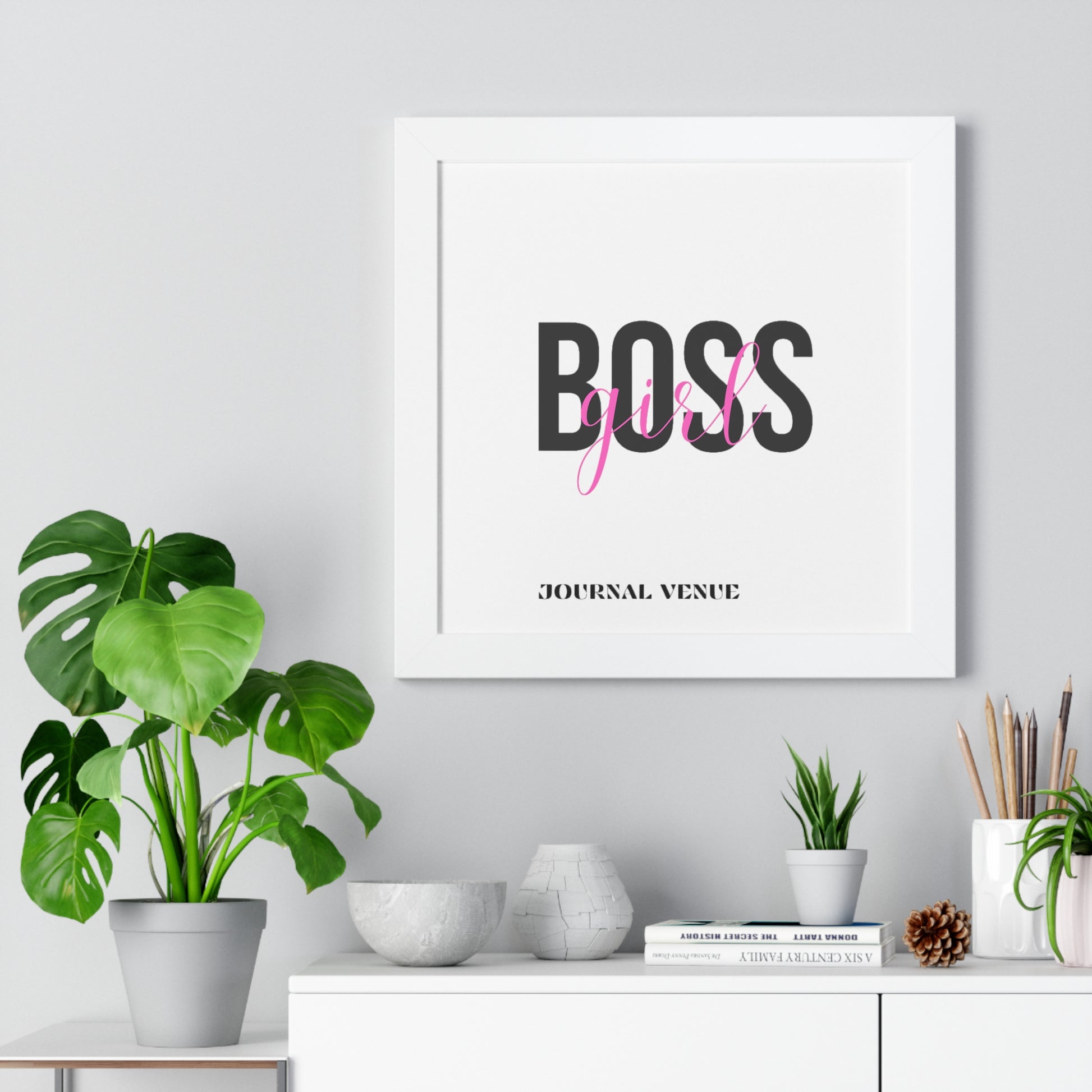 Inspirational Boss Girl Framed Wall Art  Poster - JOURNAL VENUE