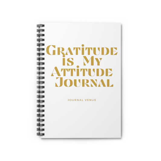 Gratitude is My Attitude Journal Notebooks - JOURNAL VENUE