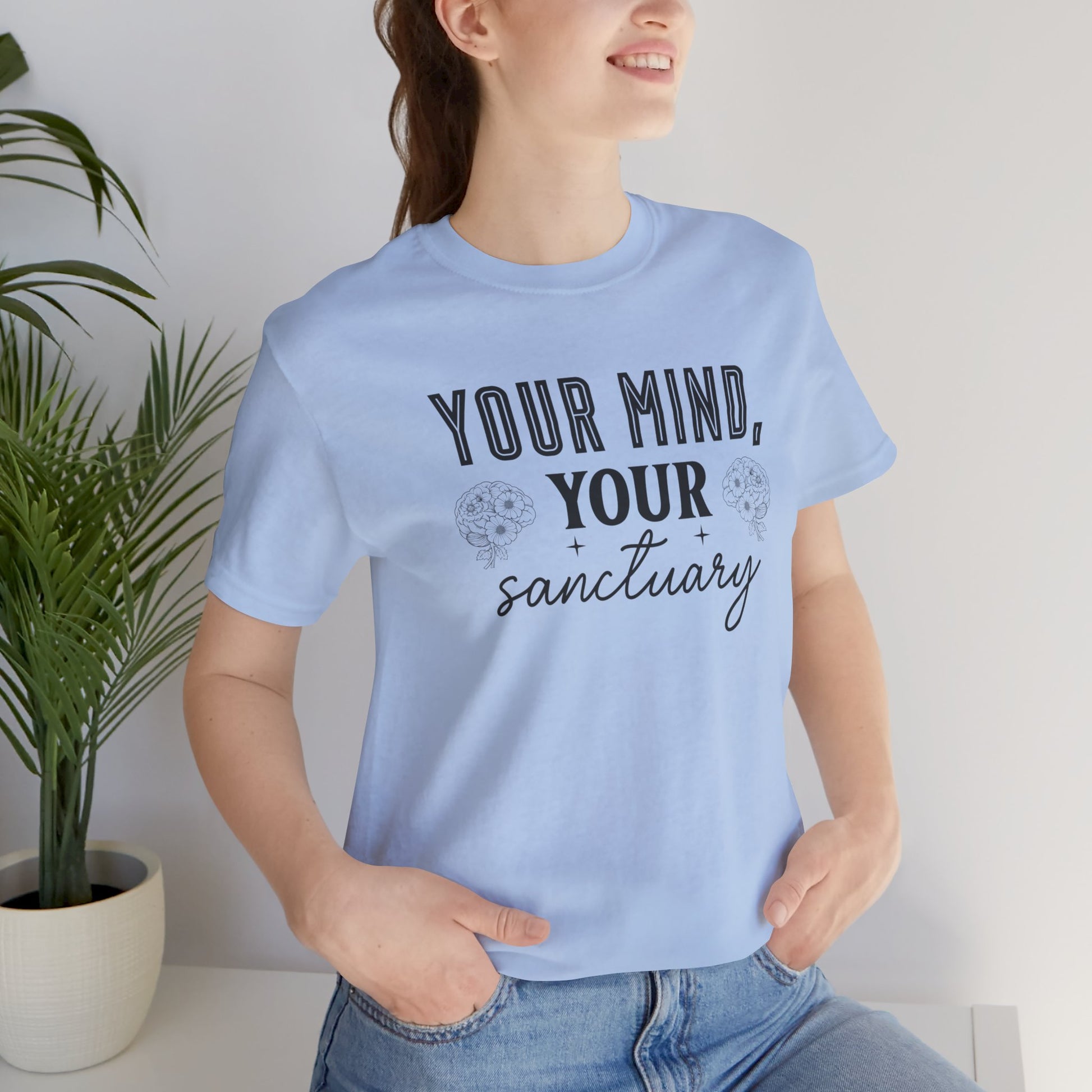 Your Mind Your Sanctuary T-Shirt - JOURNAL VENUE