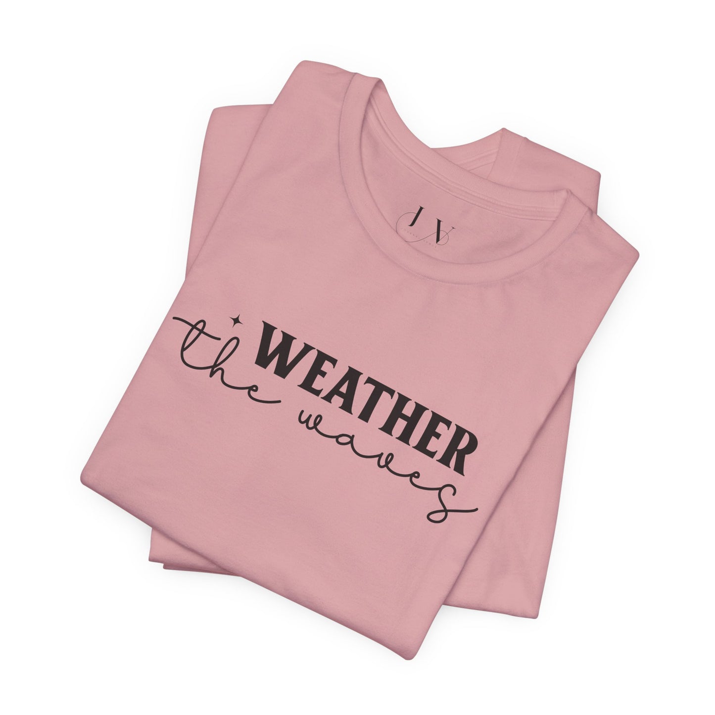 Weather The waves T-Shirt