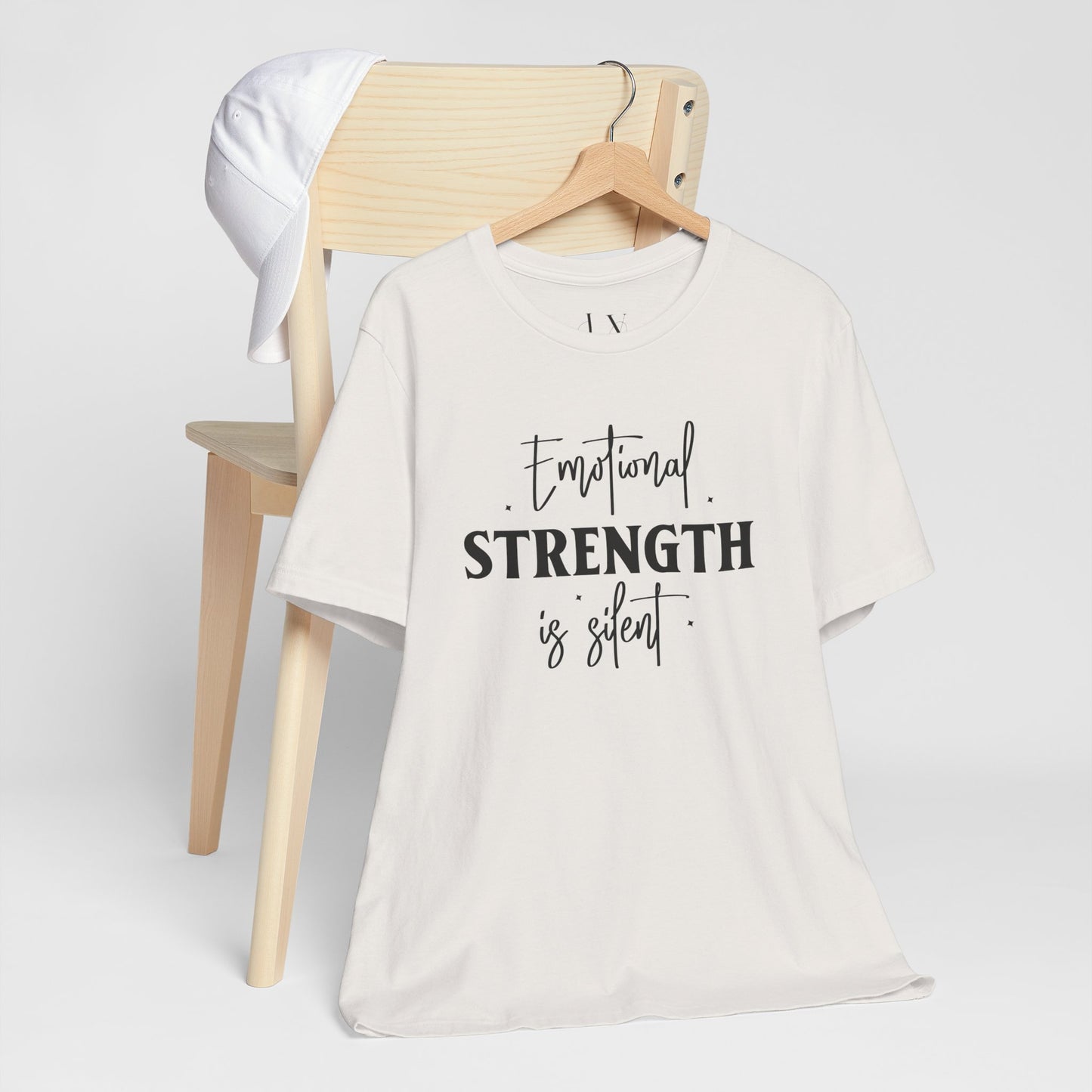 Emotional Strength is Silent T-Shirt