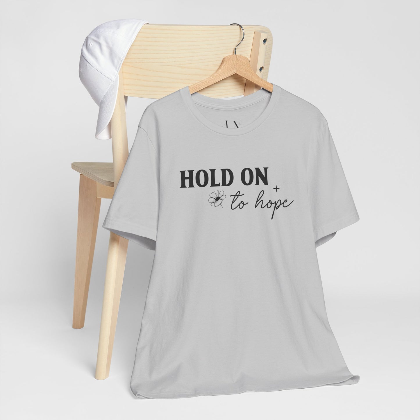 Hold On To Hope T-Shirt