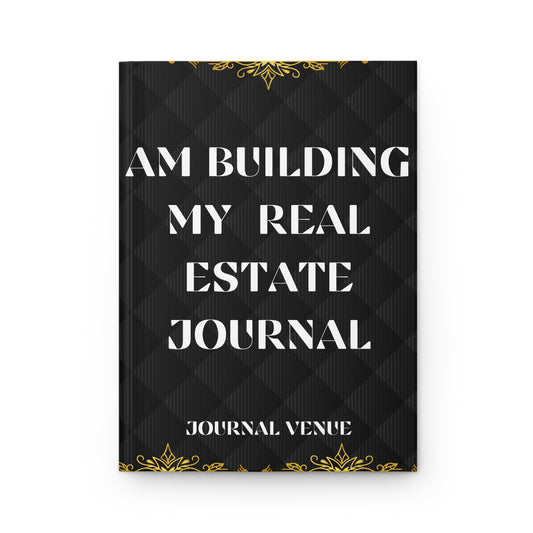 Am Building My Real Estate Journal - JOURNAL VENUE