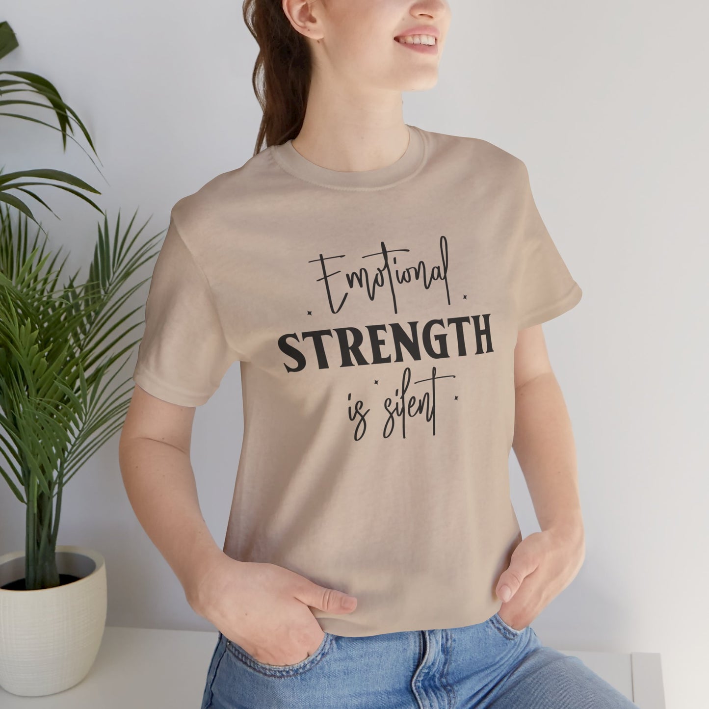 Emotional Strength is Silent T-Shirt