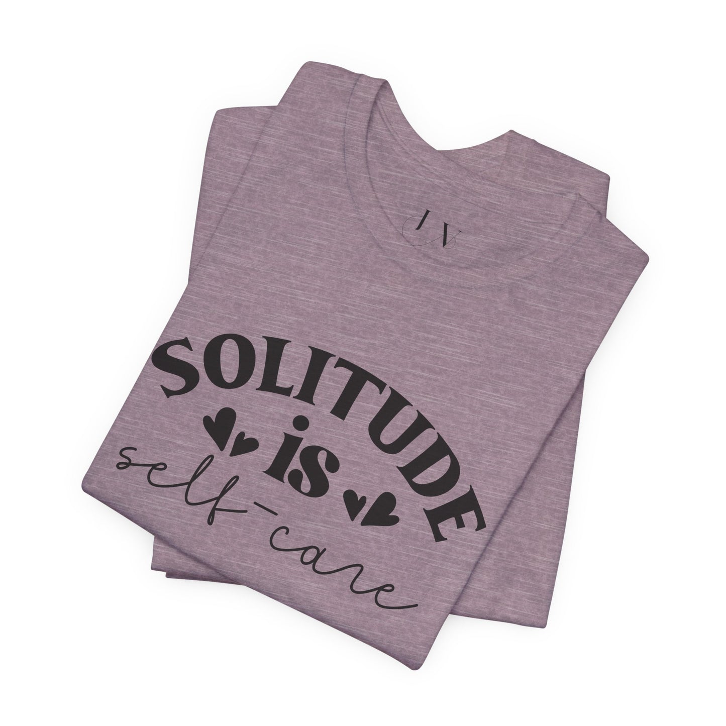 Solitude is Self Care T-Shirt