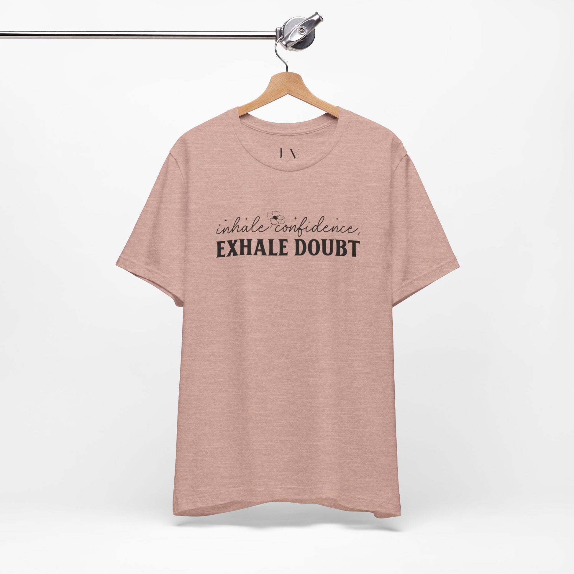 Inhale Confidence Exhale Doubt T-Shirt - JOURNAL VENUE