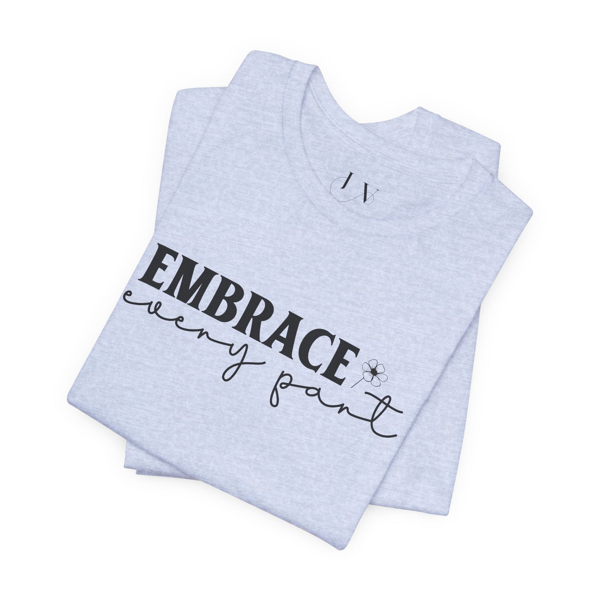 Embrace Self Care Unisex Jersey Short Sleeve T-Shirt