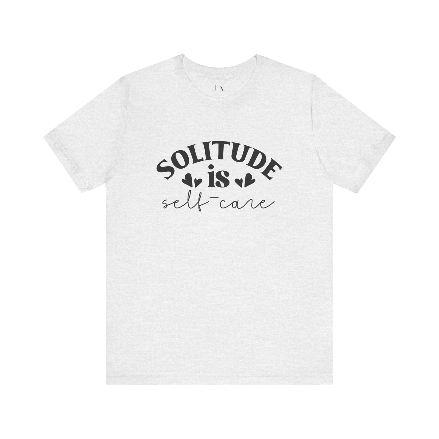 Solitude is Self Care T-Shirt - JOURNAL VENUE