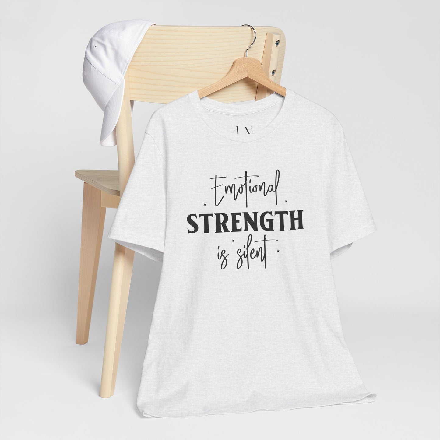 Emotional Strength is Silent T-Shirt