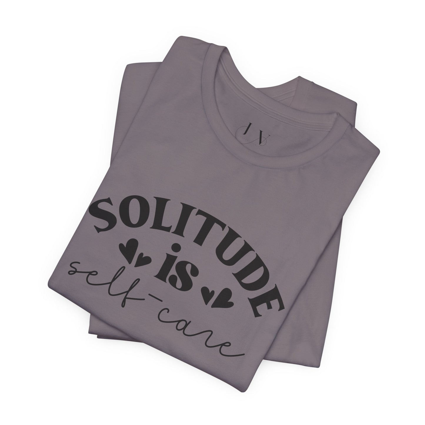 Solitude is Self Care T-Shirt