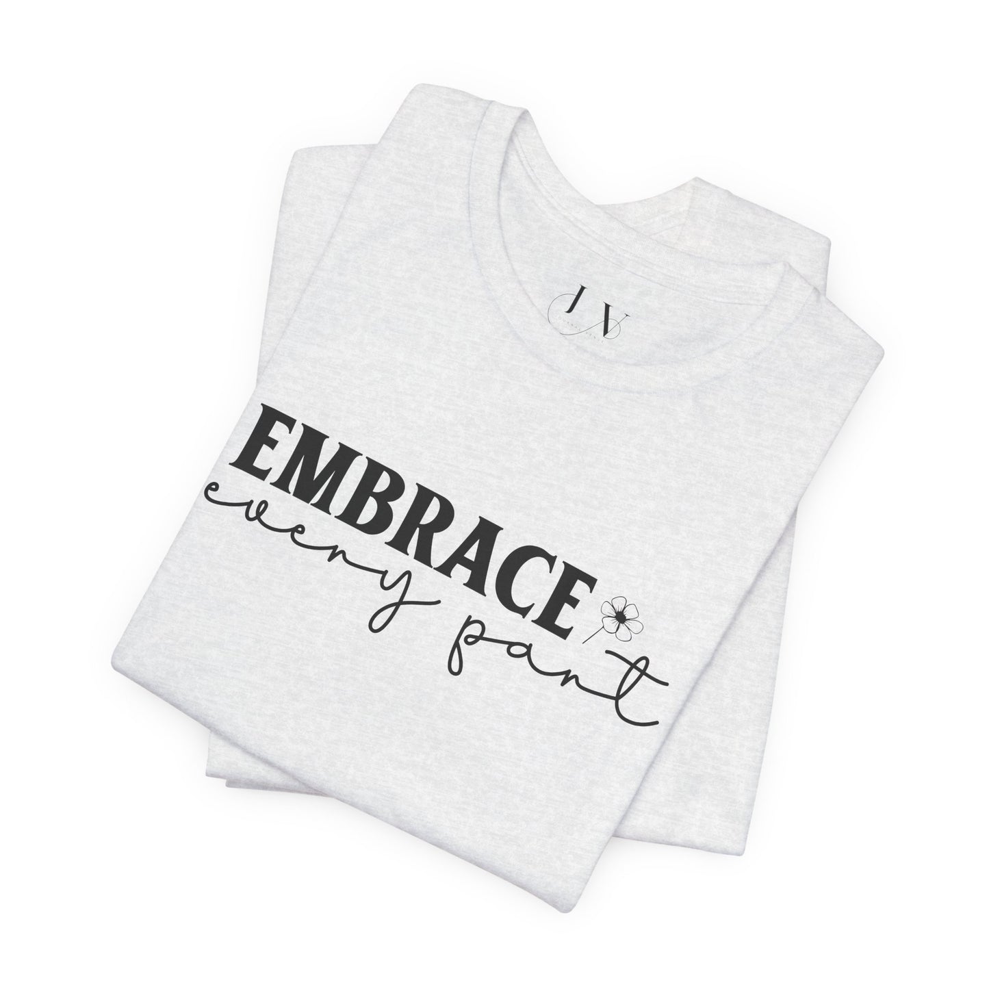 Embrace Self Care Unisex Jersey Short Sleeve T-Shirt