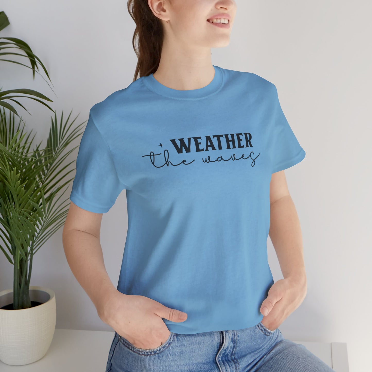 Weather The waves T-Shirt