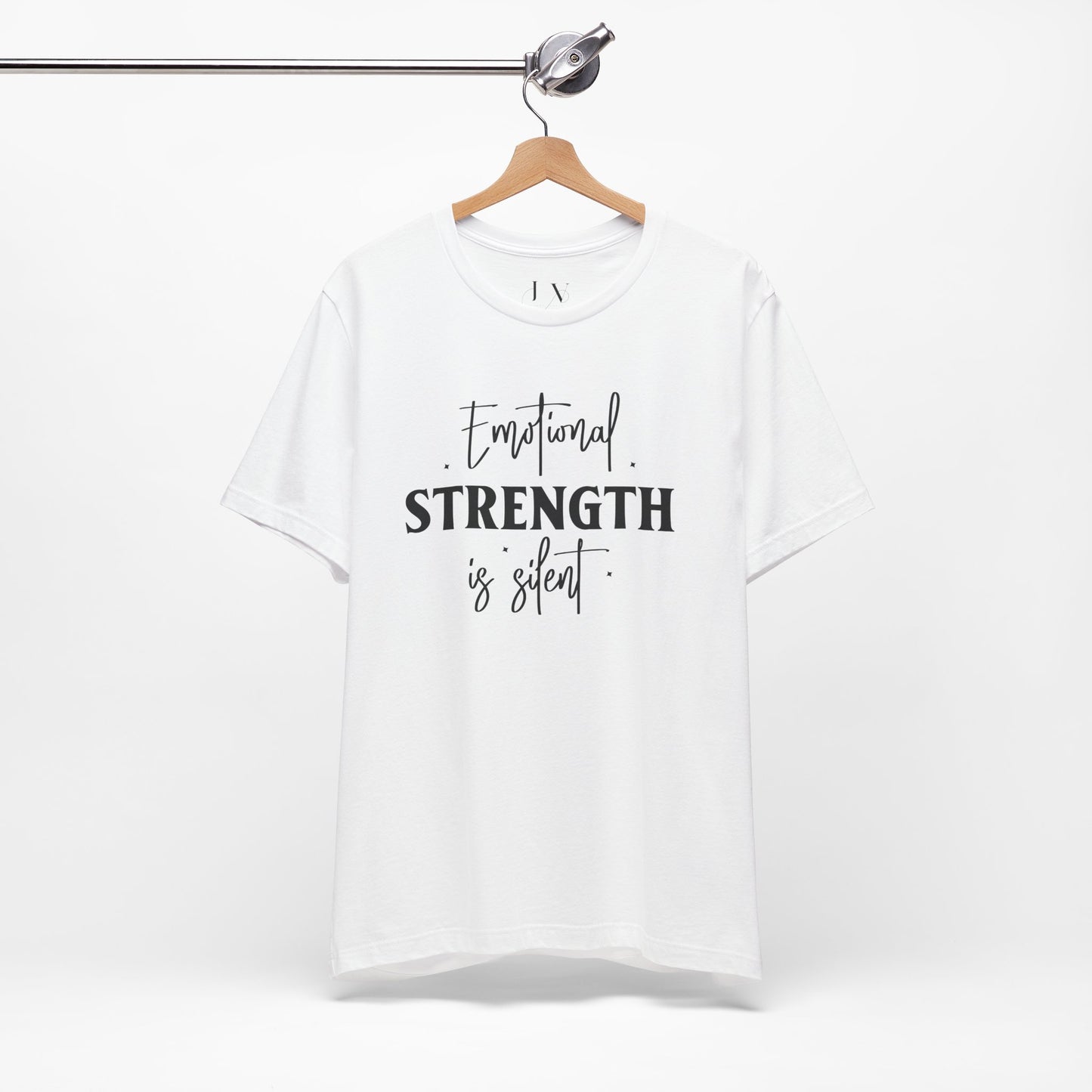 Emotional Strength is Silent T-Shirt