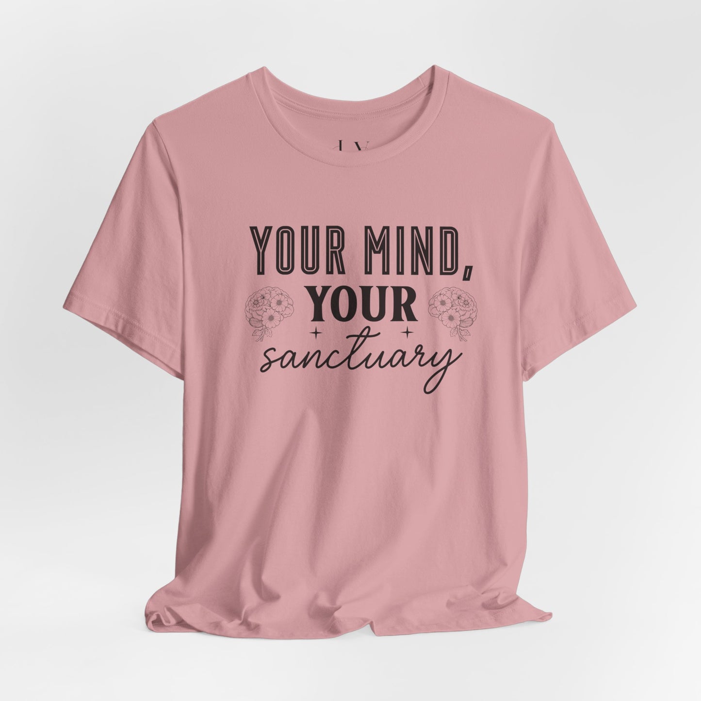 Your Mind Your Sanctuary T-Shirt