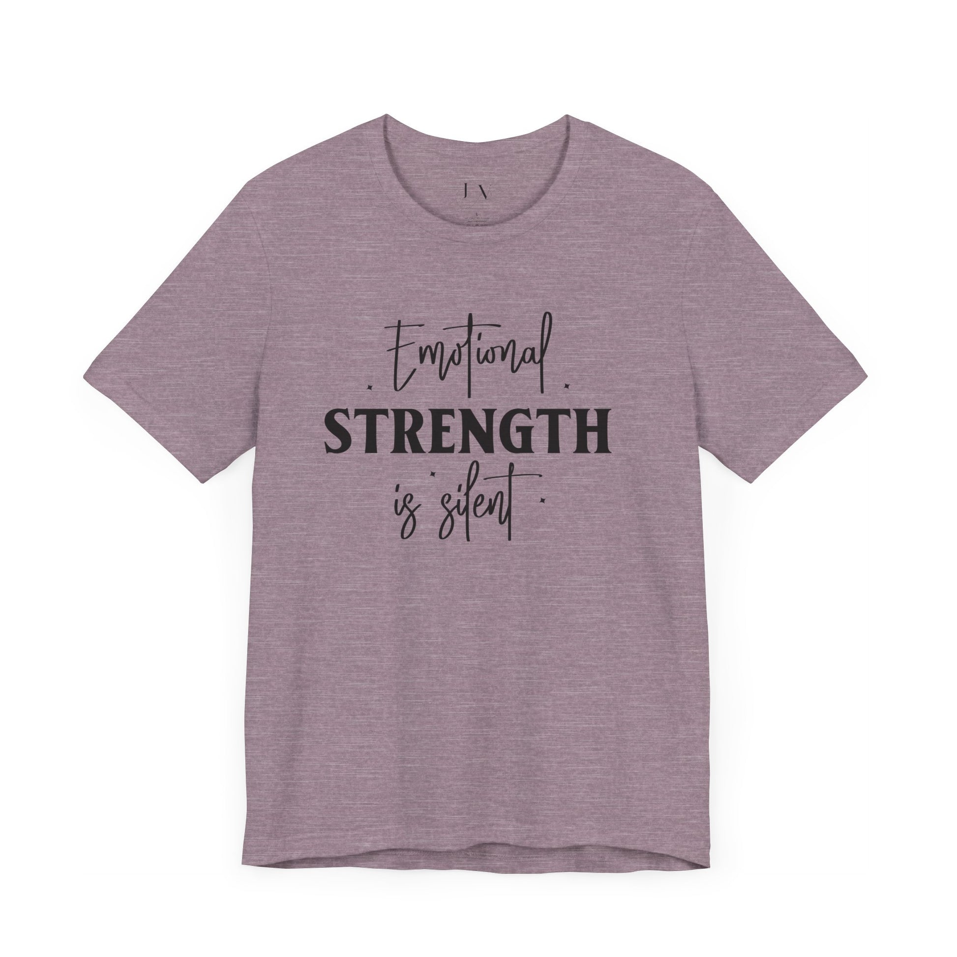 Emotional Strength is Silent T-Shirt - JOURNAL VENUE