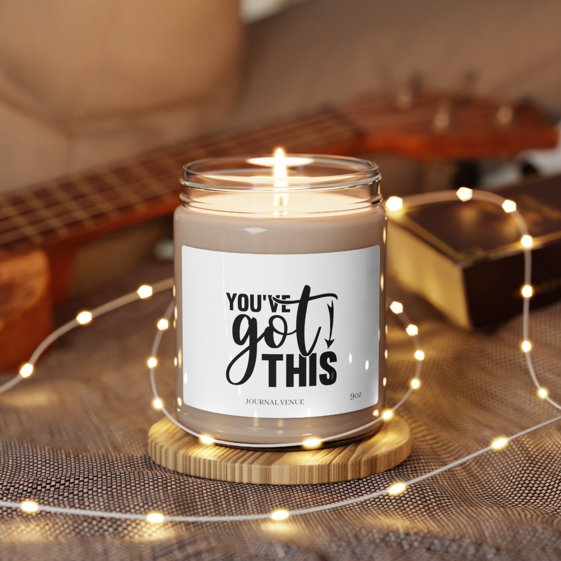 You've Got This Scented Soy Candle - JOURNAL VENUE