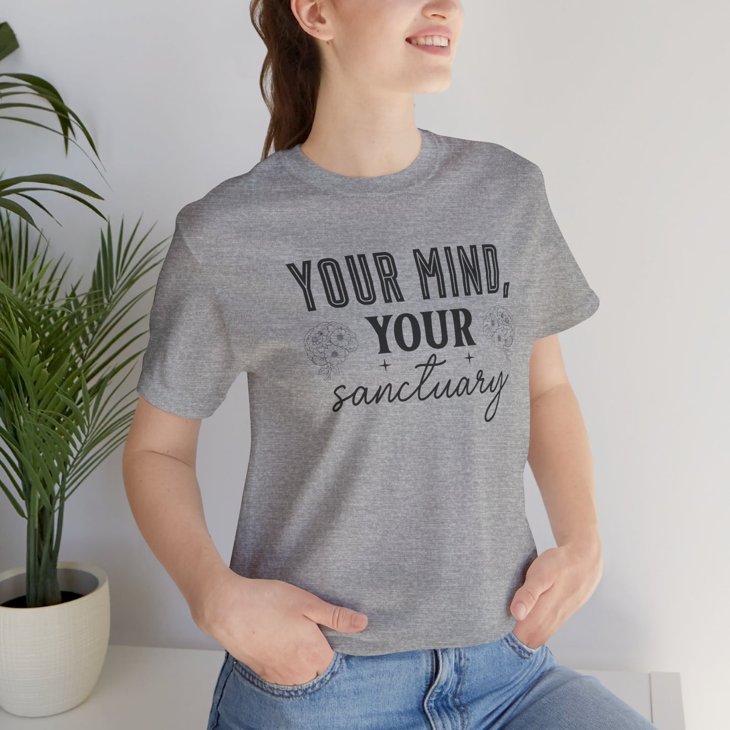 Your Mind Your Sanctuary T-Shirt - JOURNAL VENUE