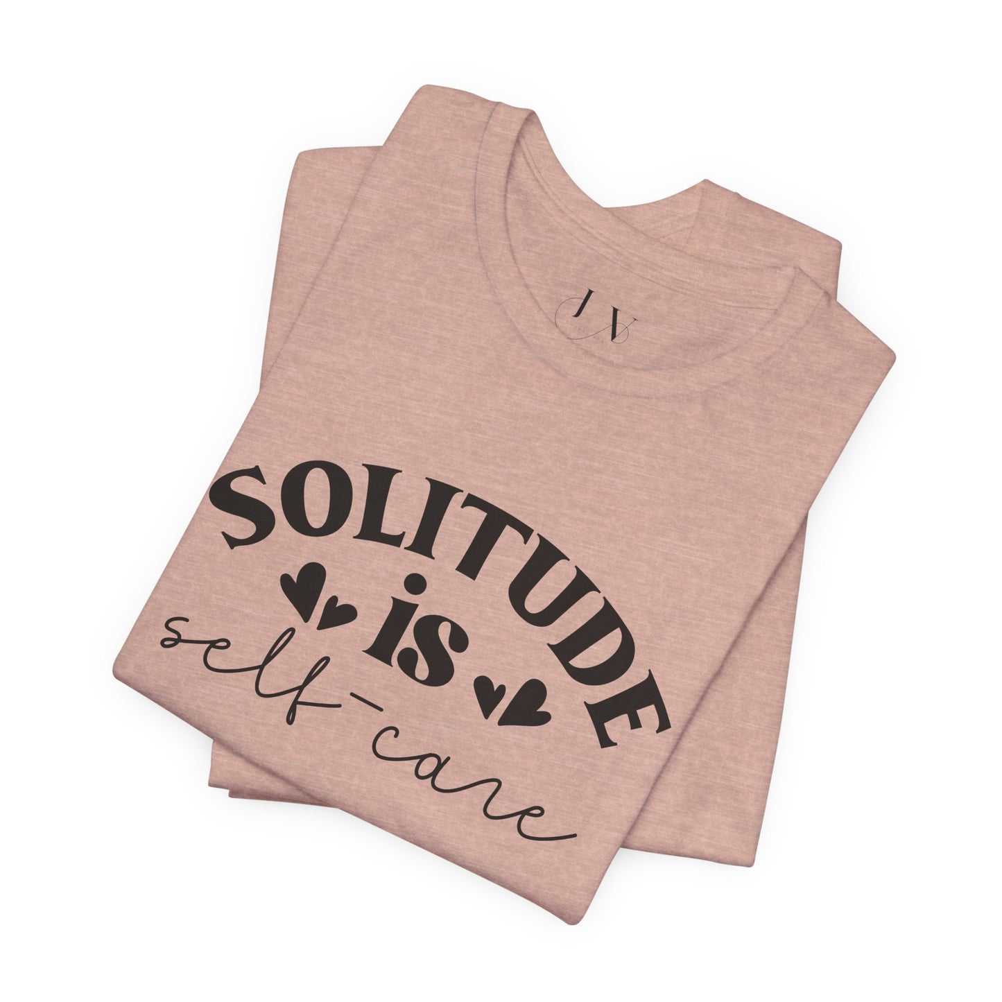 Solitude is Self Care T-Shirt