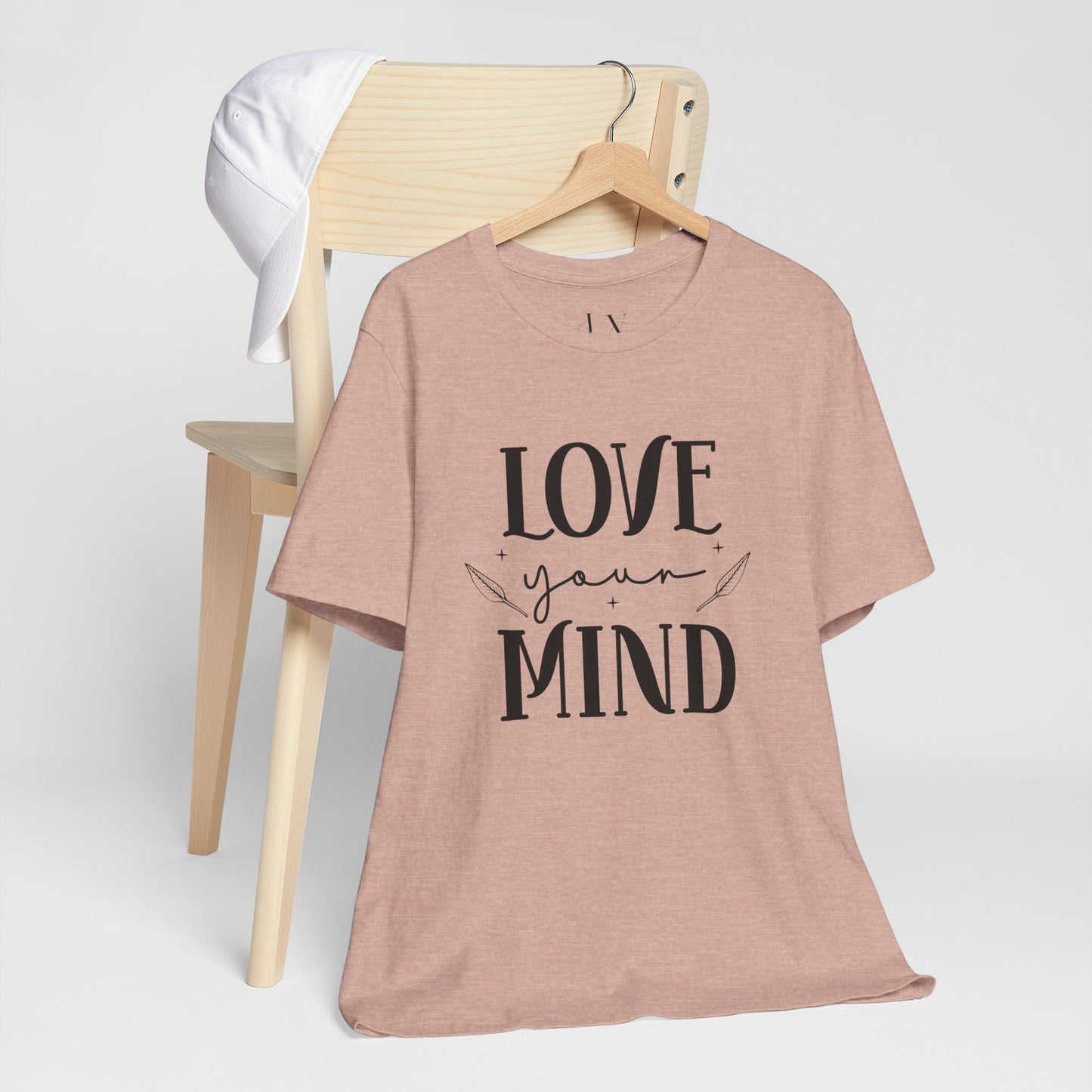 Love Your Mind T-Shirt