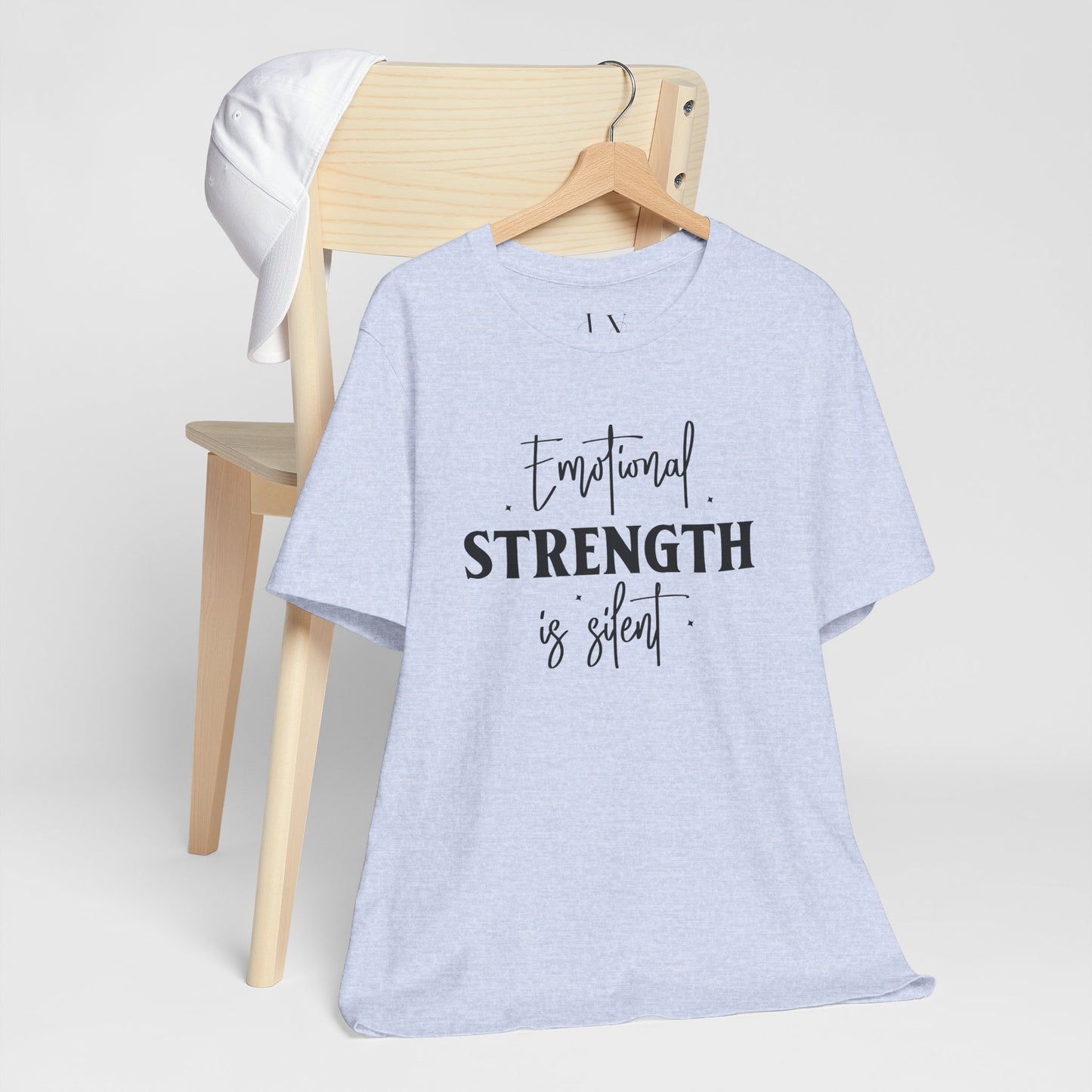 Emotional Strength is Silent T-Shirt