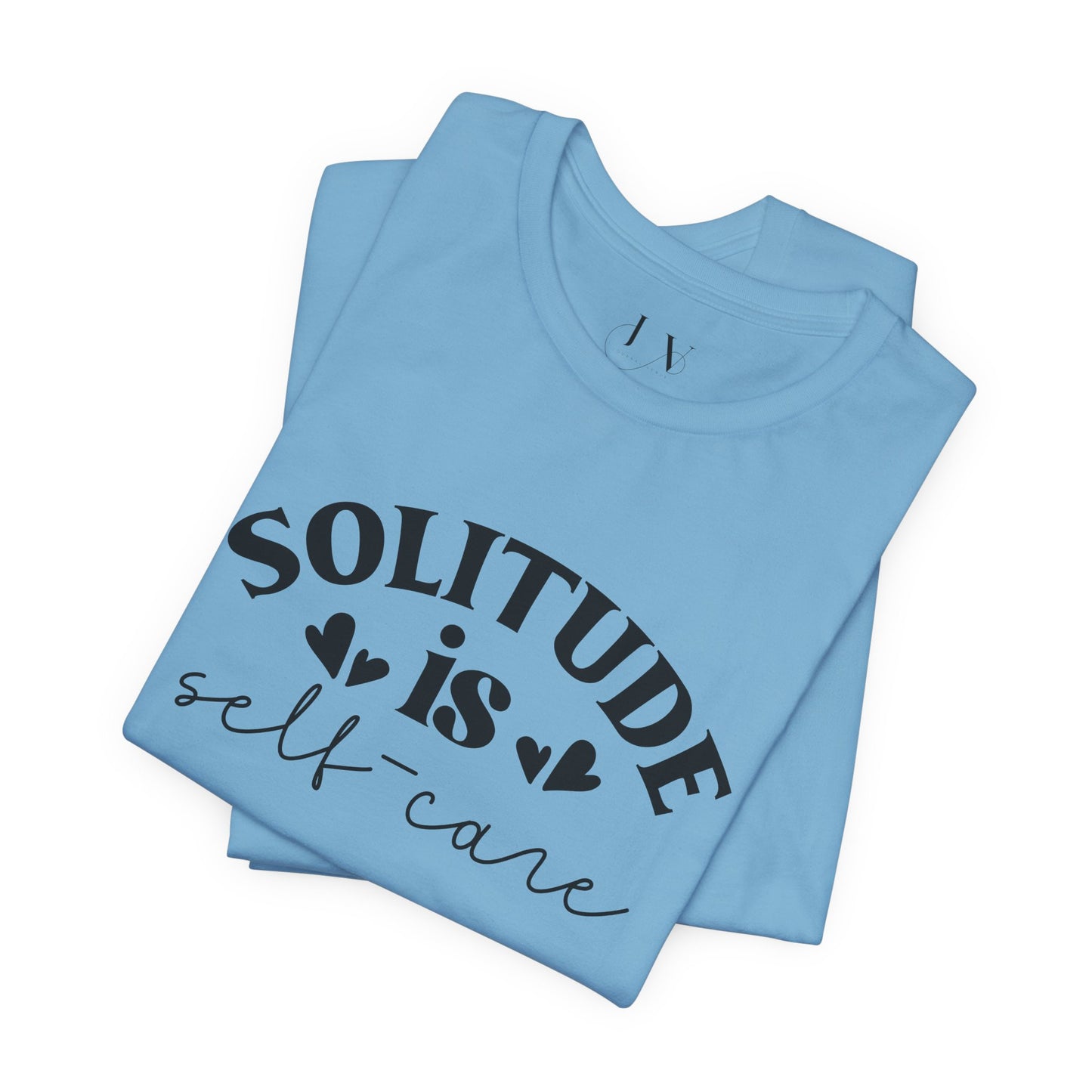 Solitude is Self Care T-Shirt - JOURNAL VENUE