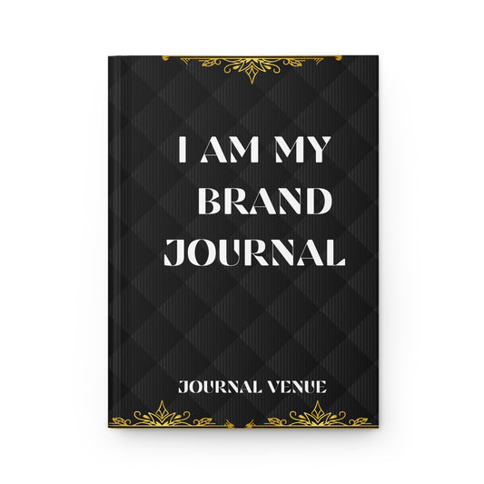 I Am My Brand Matte Journal Hardcover - JOURNAL VENUE