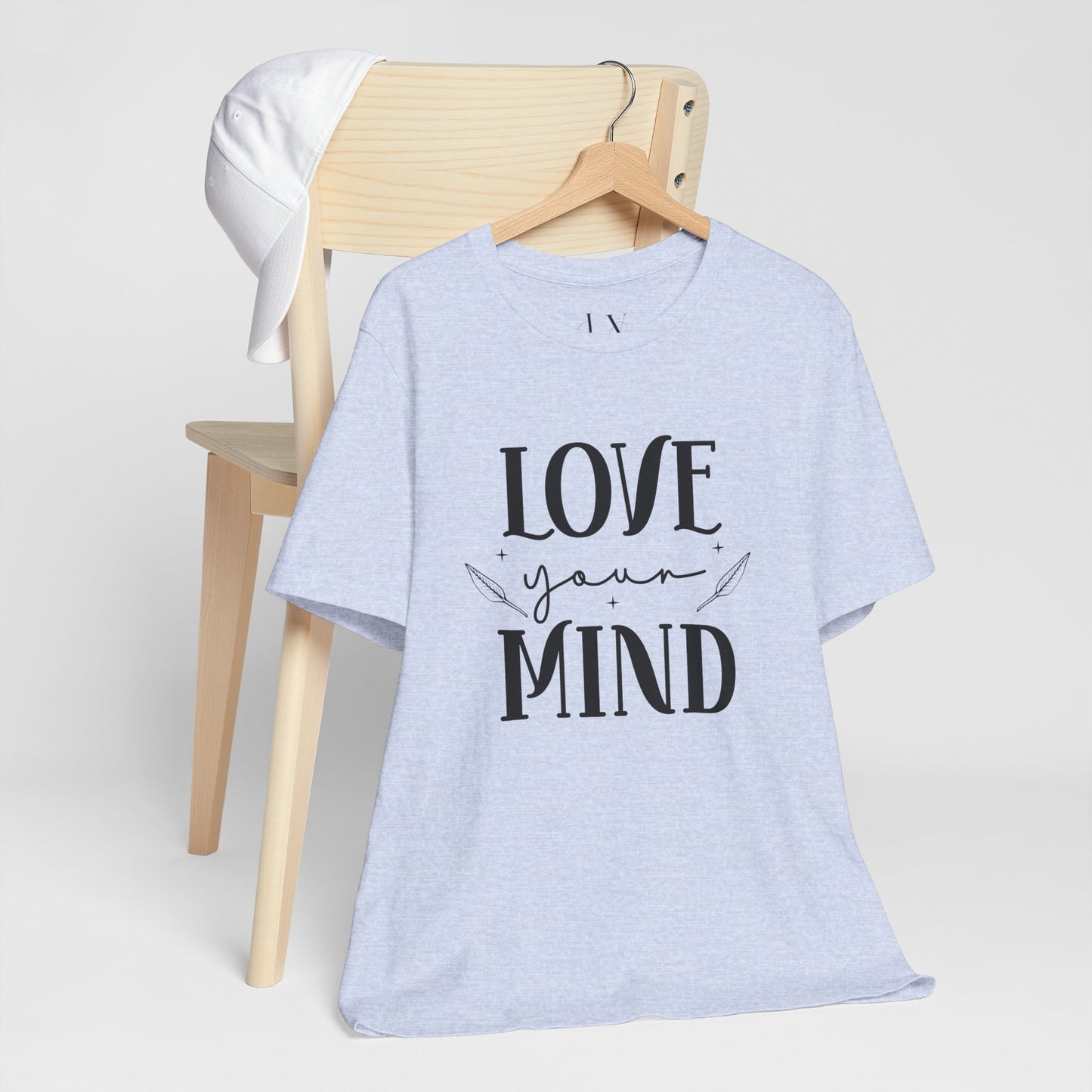 Love Your Mind T-Shirt