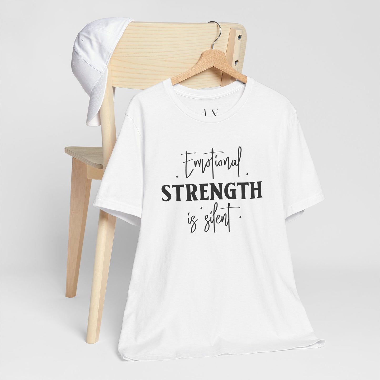 Emotional Strength is Silent T-Shirt