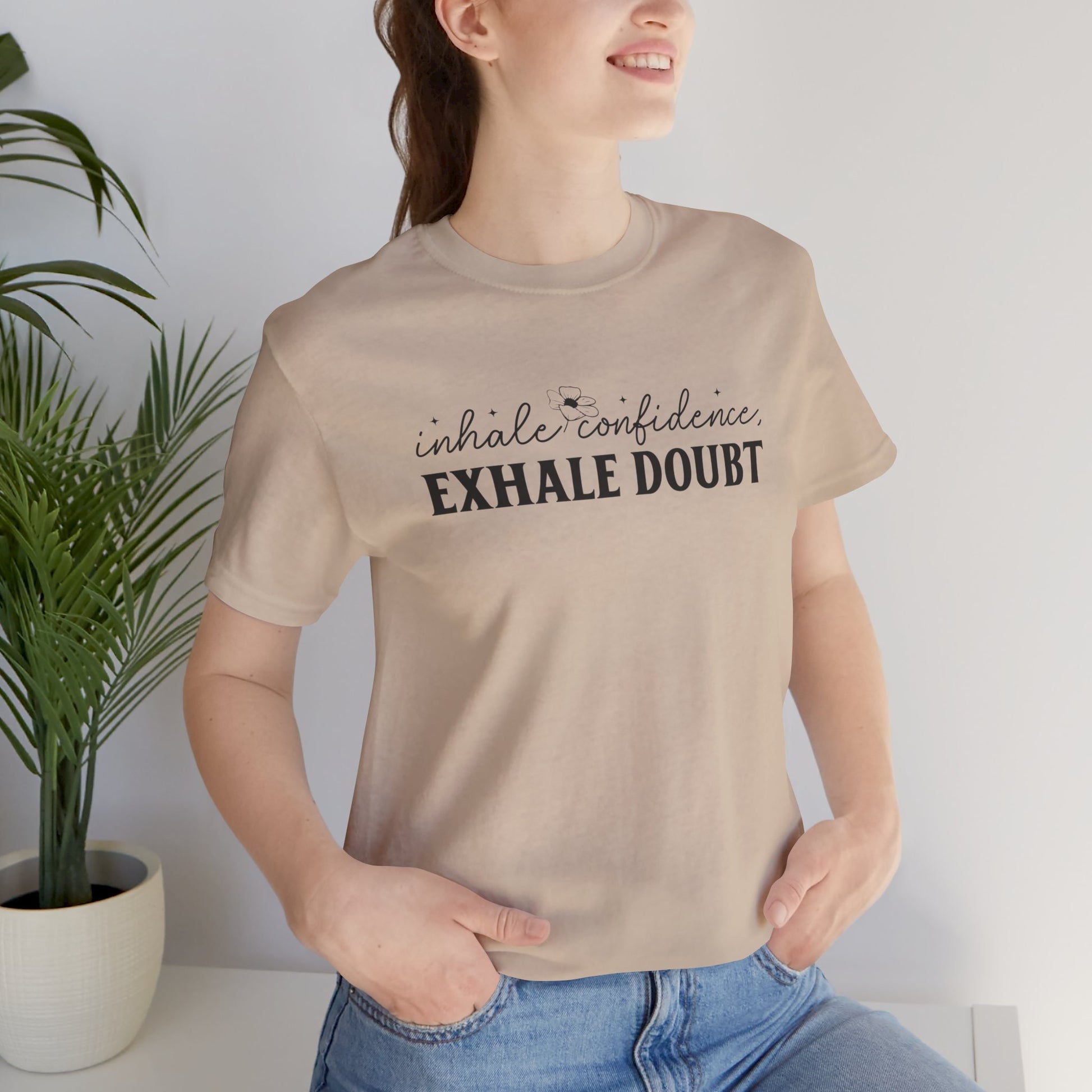 Inhale Confidence Exhale Doubt T-Shirt - JOURNAL VENUE