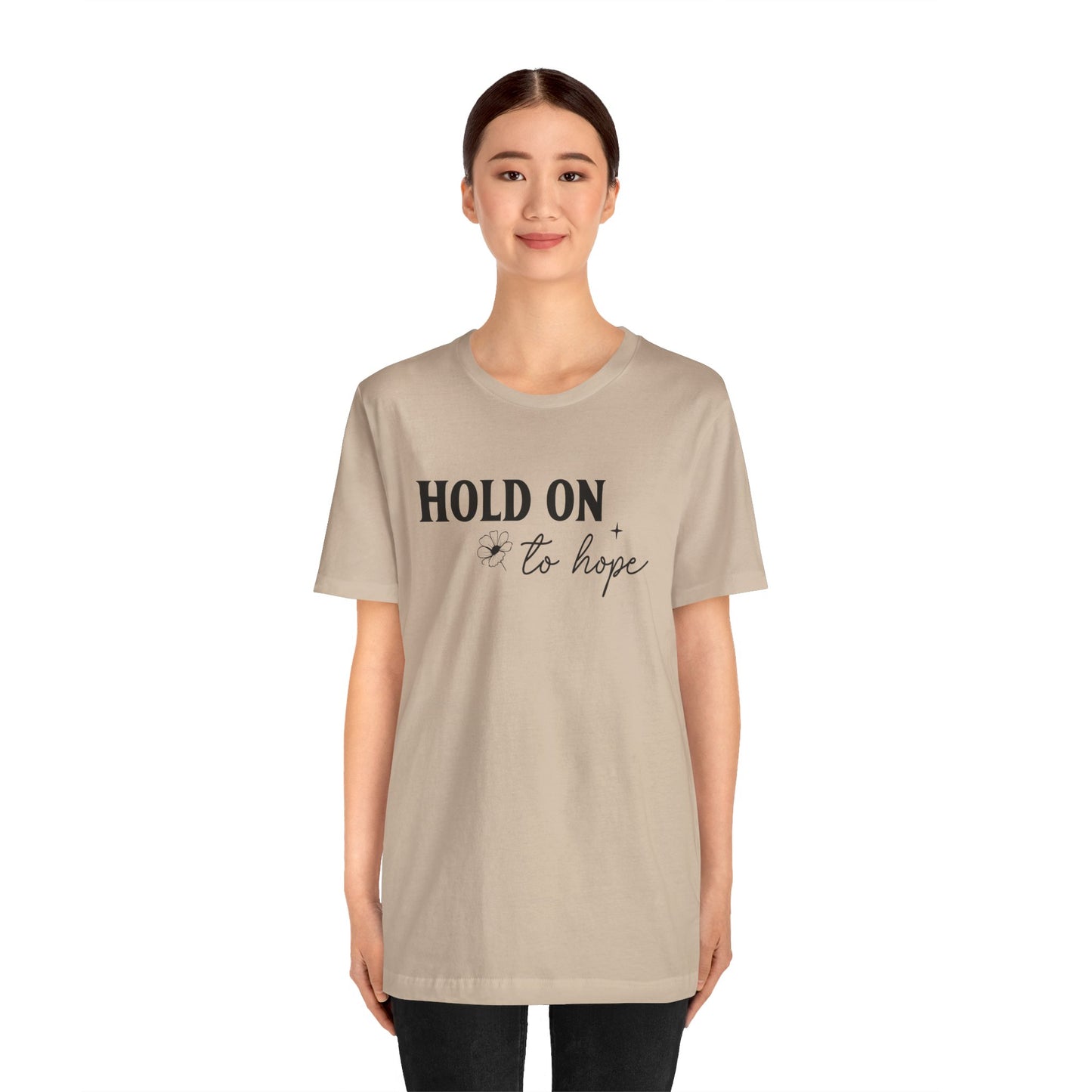 Hold On To Hope T-Shirt