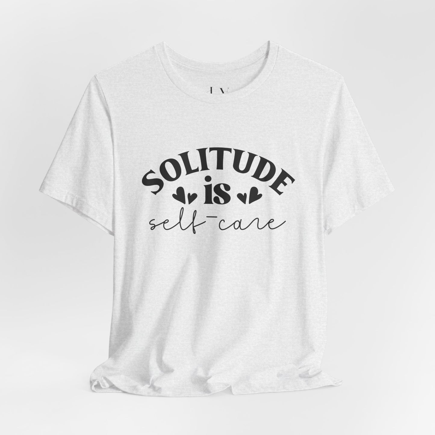 Solitude is Self Care T-Shirt - JOURNAL VENUE