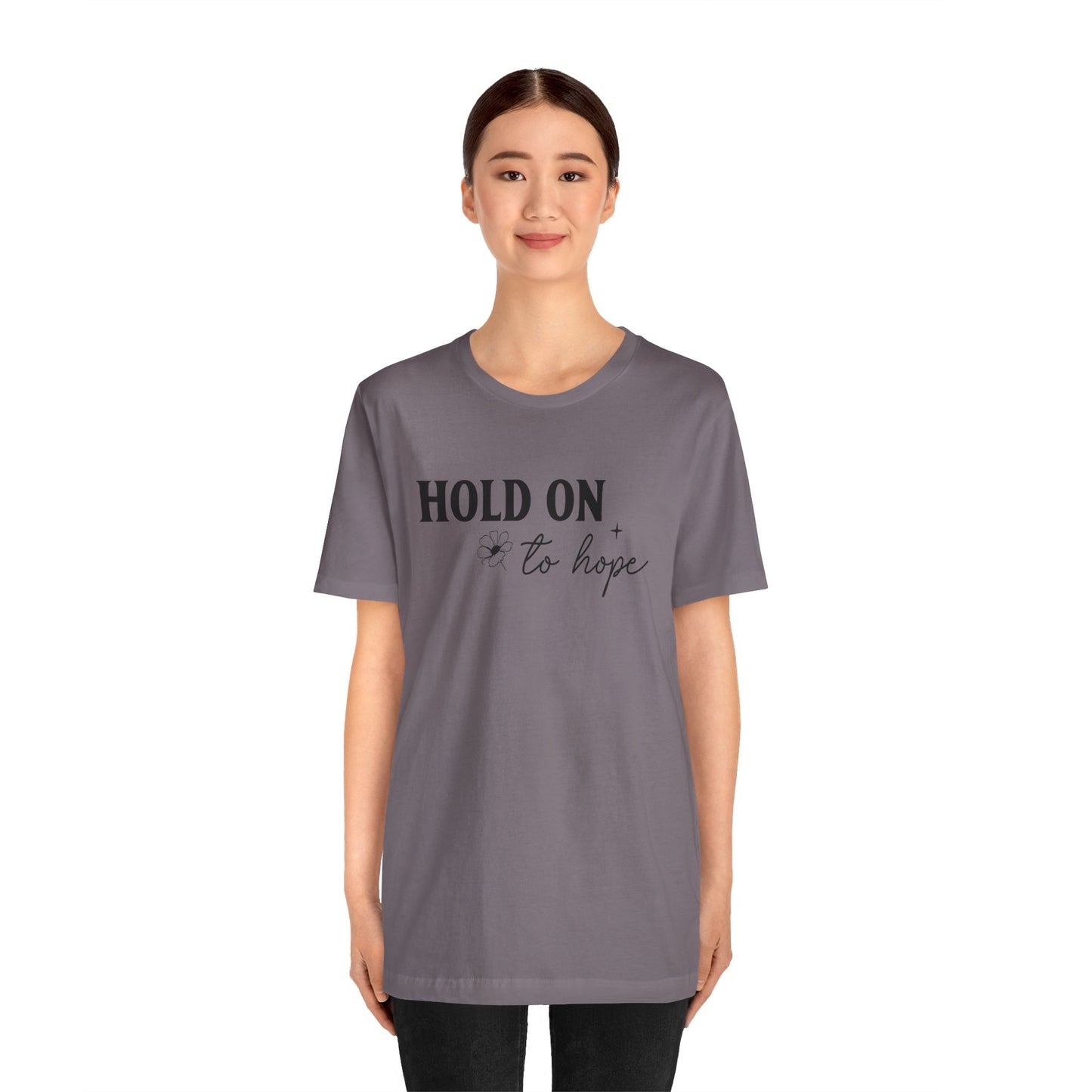 Hold On To Hope T-Shirt