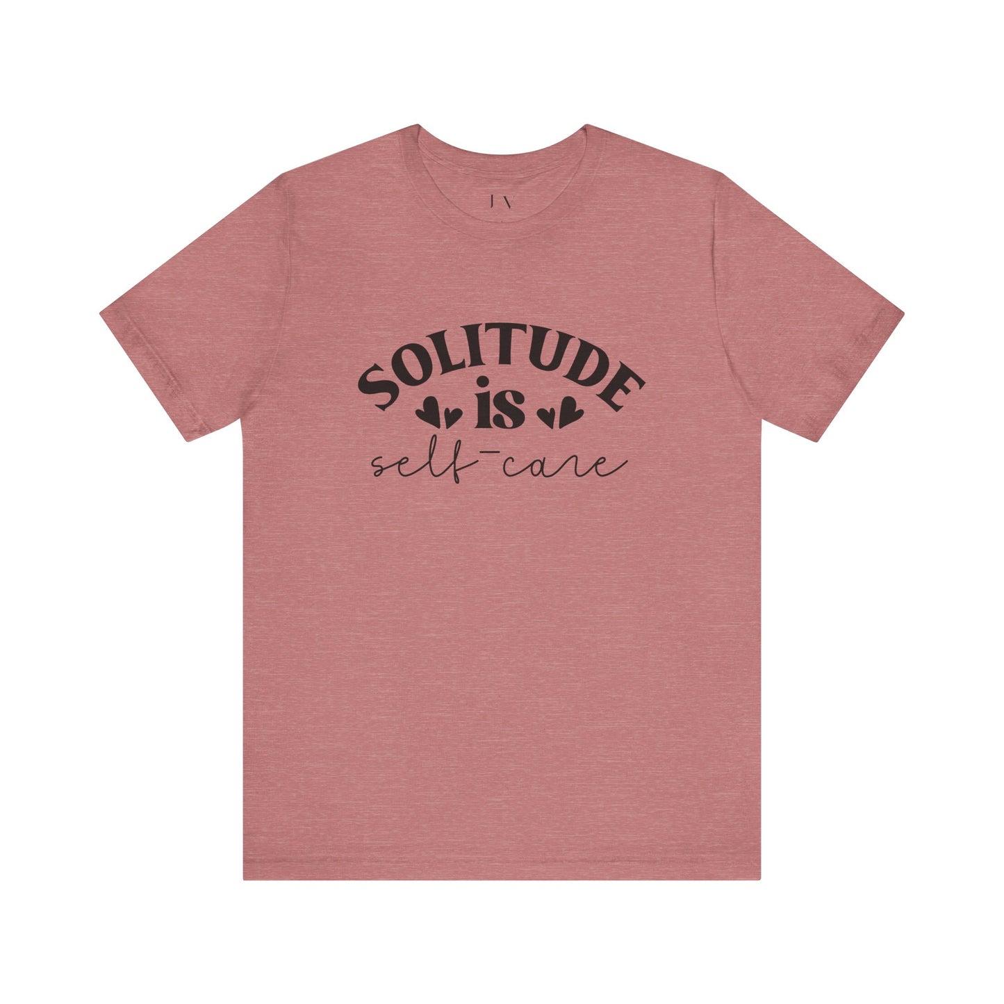 Solitude is Self Care T-Shirt - JOURNAL VENUE