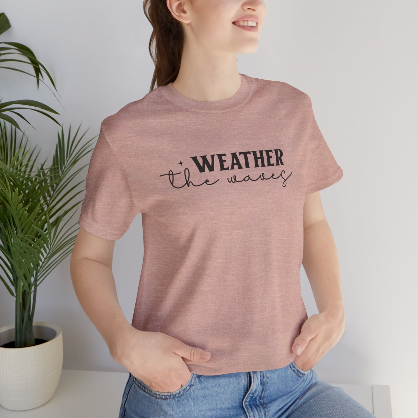 Weather The waves T-Shirt