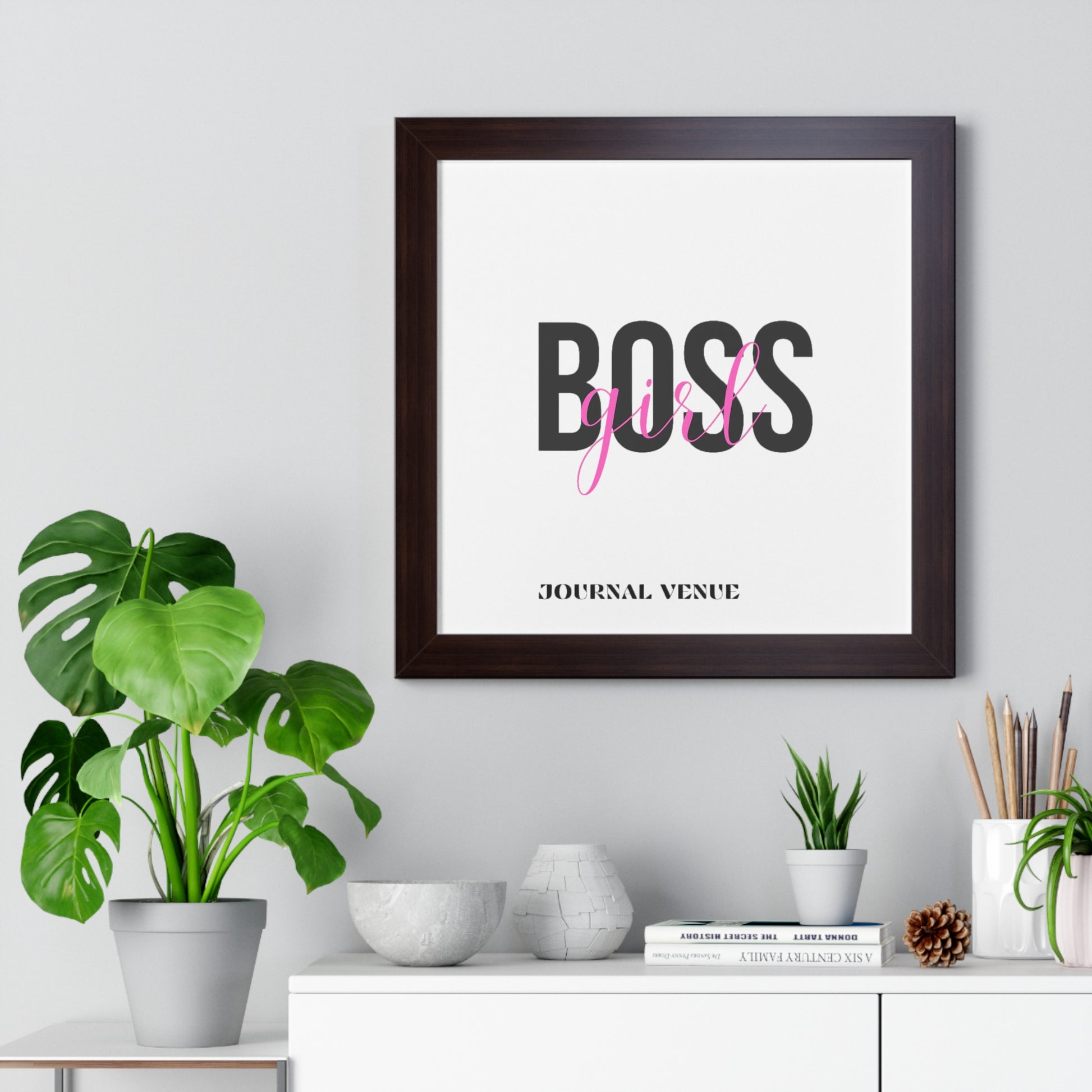 Inspirational Boss Girl Framed Wall Art  Poster - JOURNAL VENUE