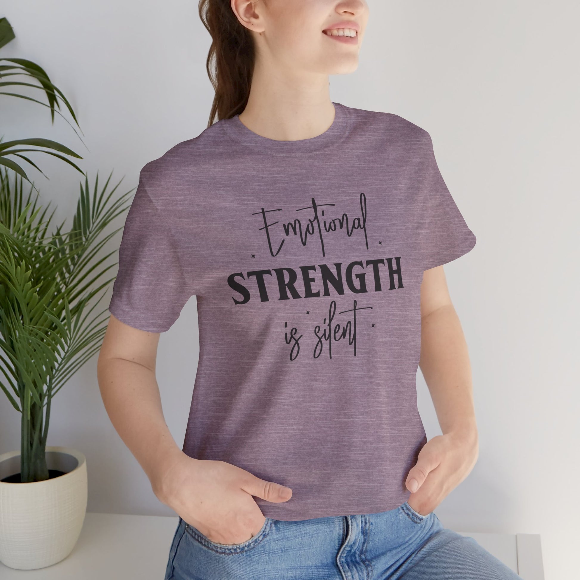 Emotional Strength is Silent T-Shirt - JOURNAL VENUE