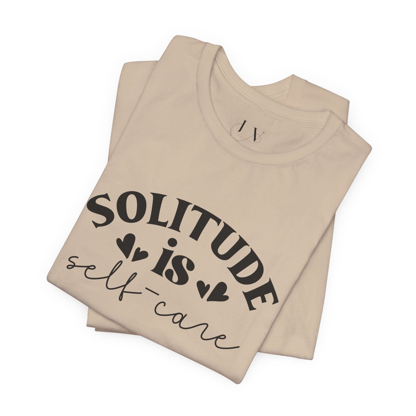 Solitude is Self Care T-Shirt