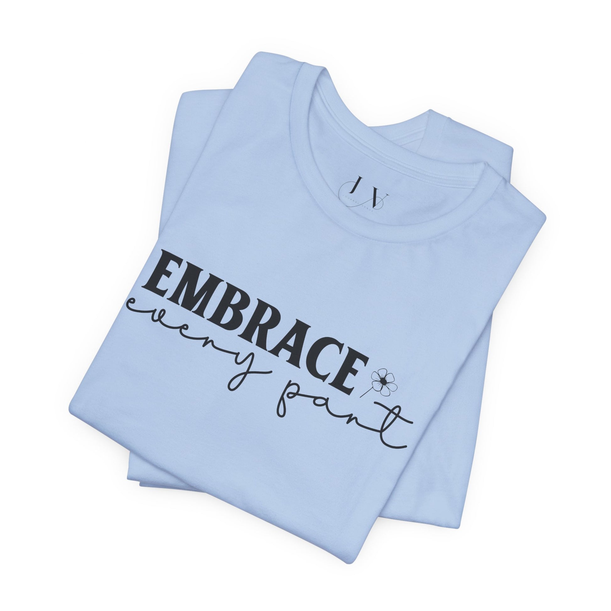 Embrace Self Care Unisex Jersey Short Sleeve T-Shirt