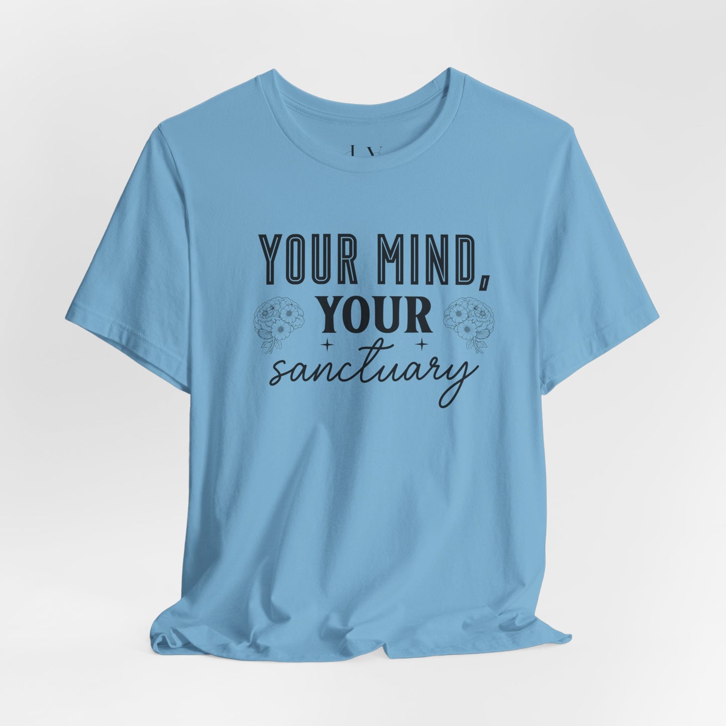 Your Mind Your Sanctuary T-Shirt - JOURNAL VENUE