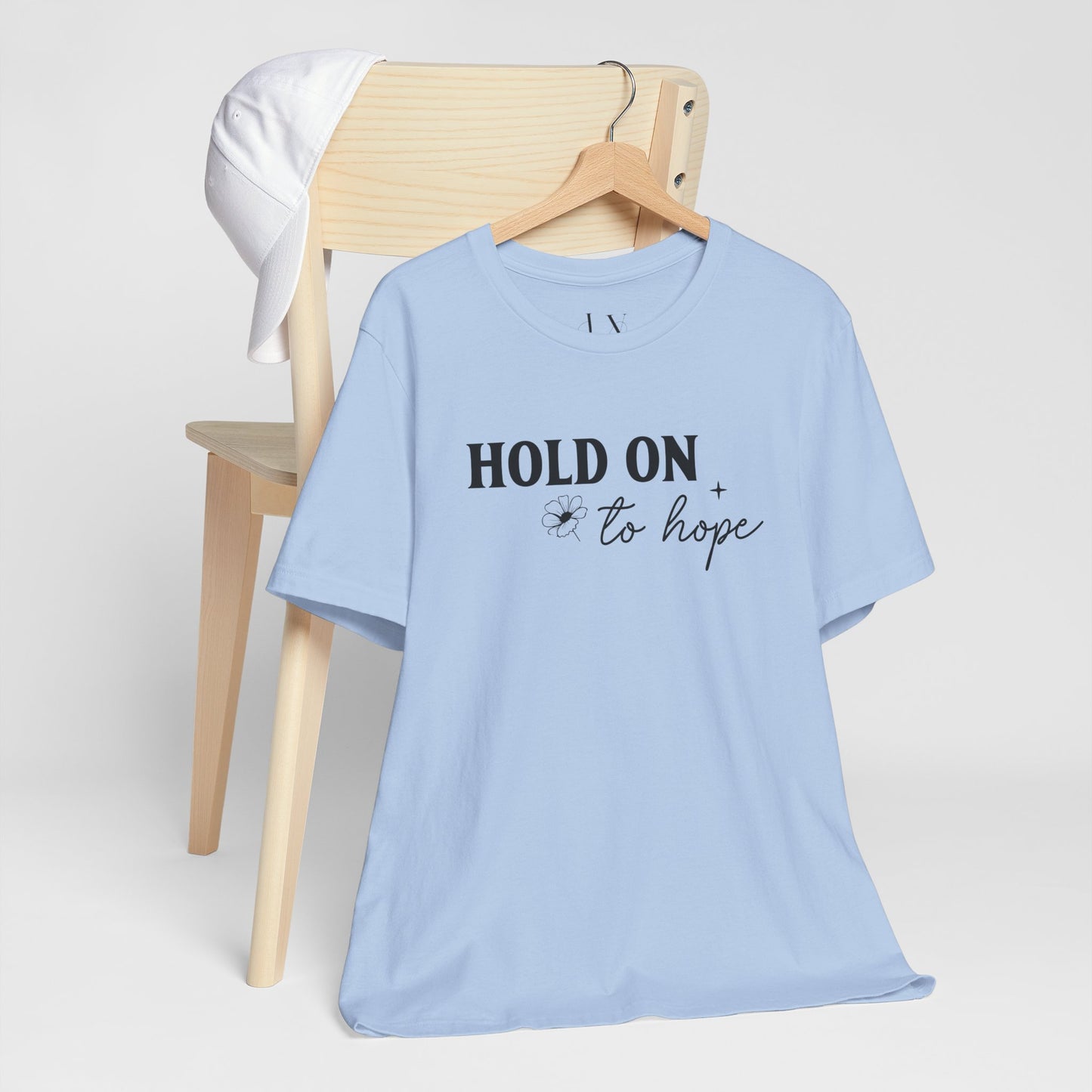 Hold On To Hope T-Shirt