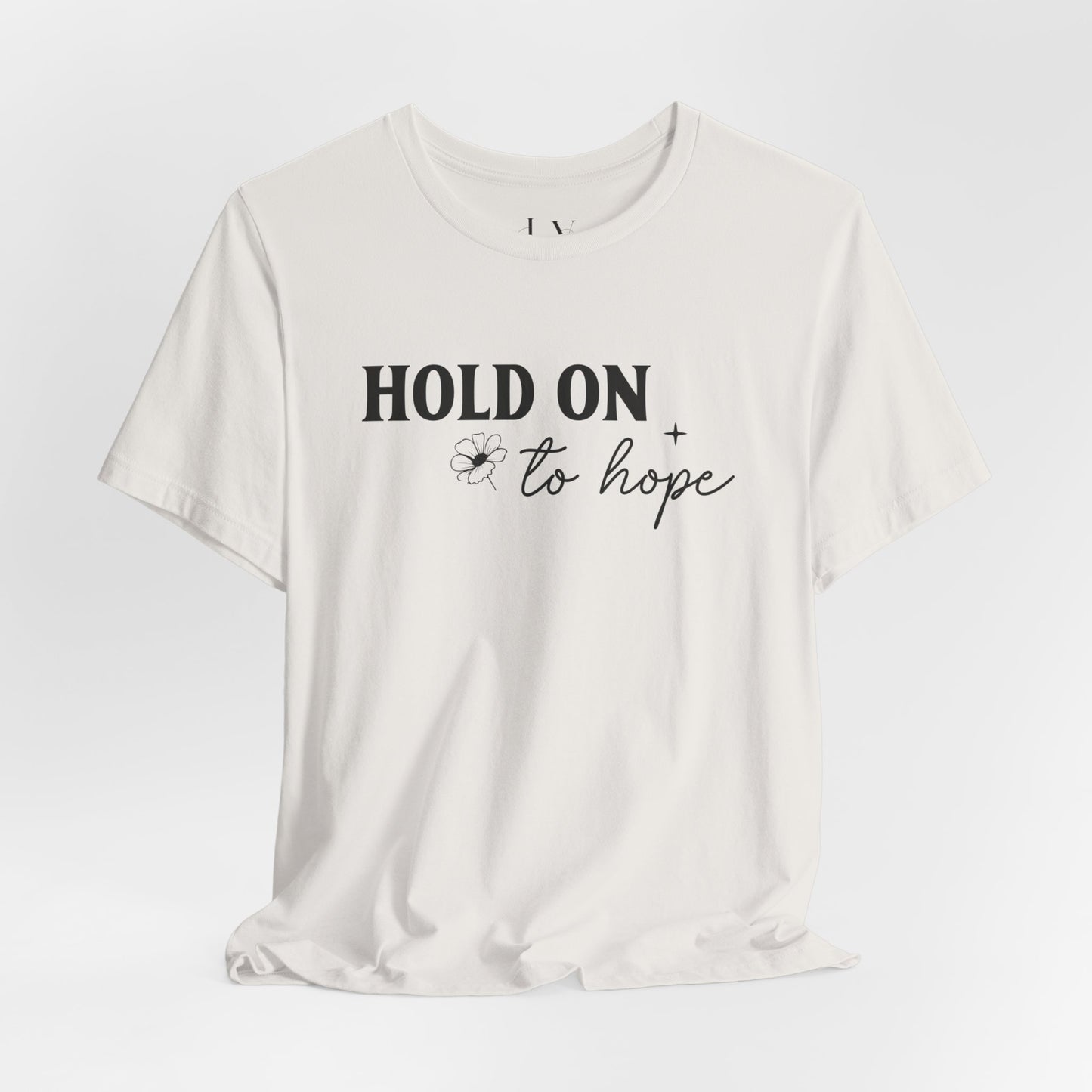 Hold On To Hope Self Care Unisex Jersey Short Sleeve T-Shirt - JOURNAL VENUE