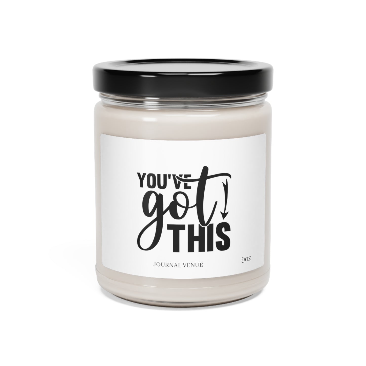 You've Got This Scented Soy Candle - JOURNAL VENUE