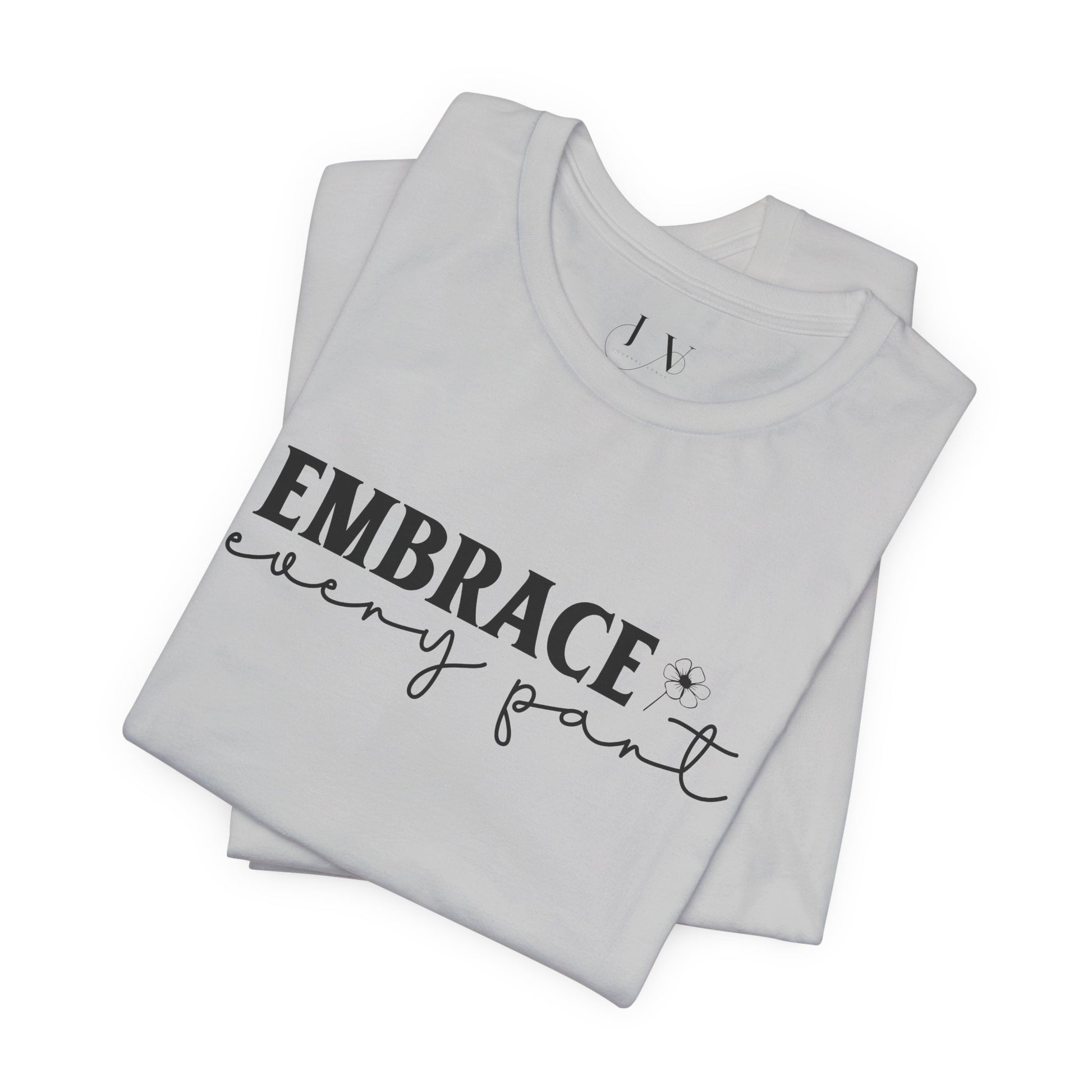 Embrace Self Care Unisex Jersey Short Sleeve T-Shirt -JOURNAL VENUE