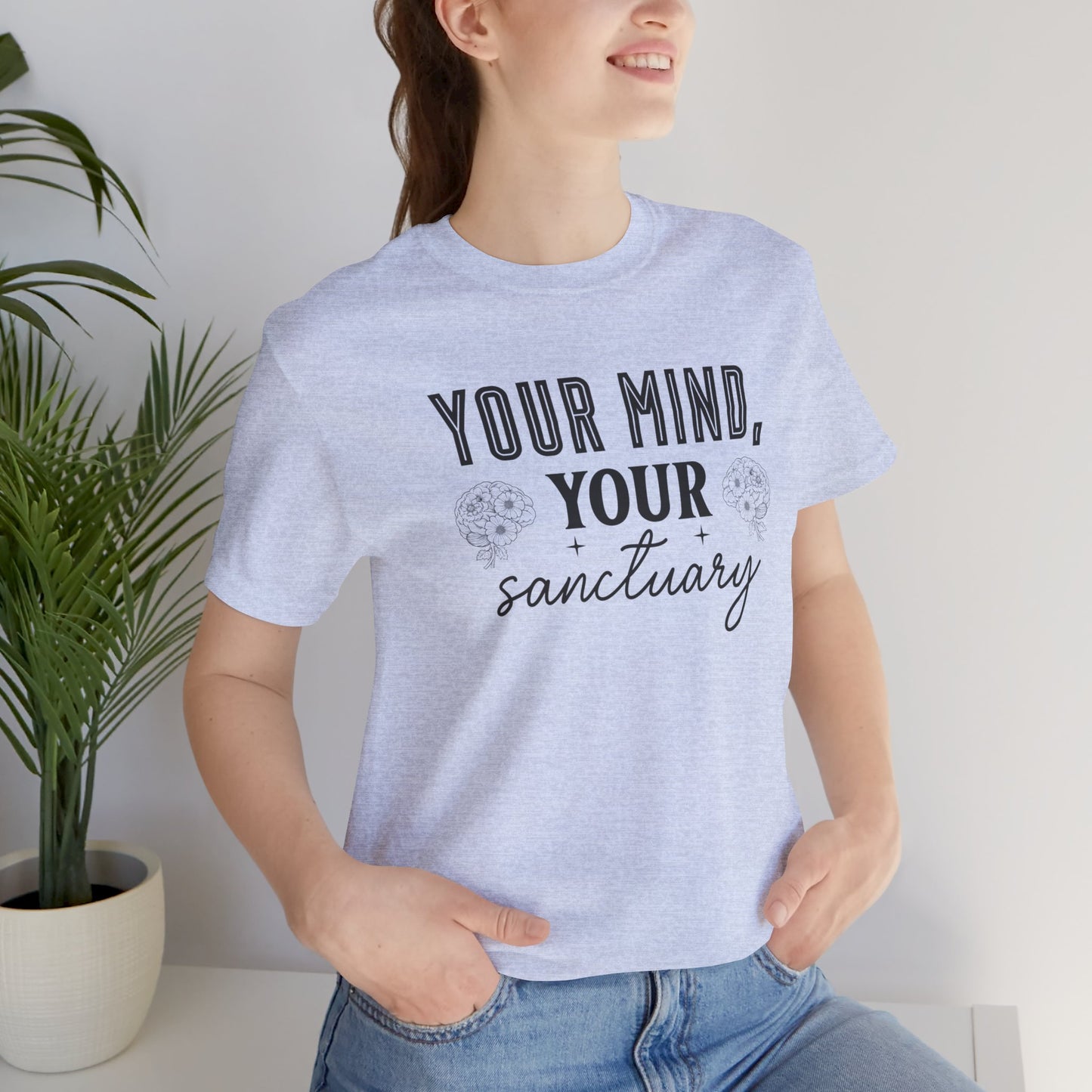 Your Mind Your Sanctuary T-Shirt