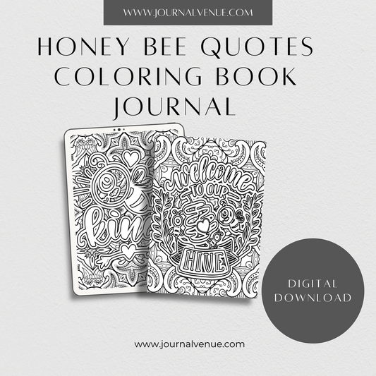 Honey Bee  Quotes Coloring Book Journal - JOURNAL VENUE