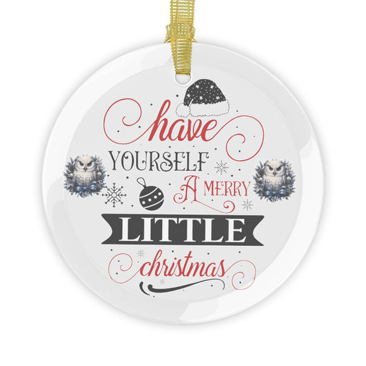 Have Yourself a Merry Christmas Glass Ornaments - JOURNAL VENUE